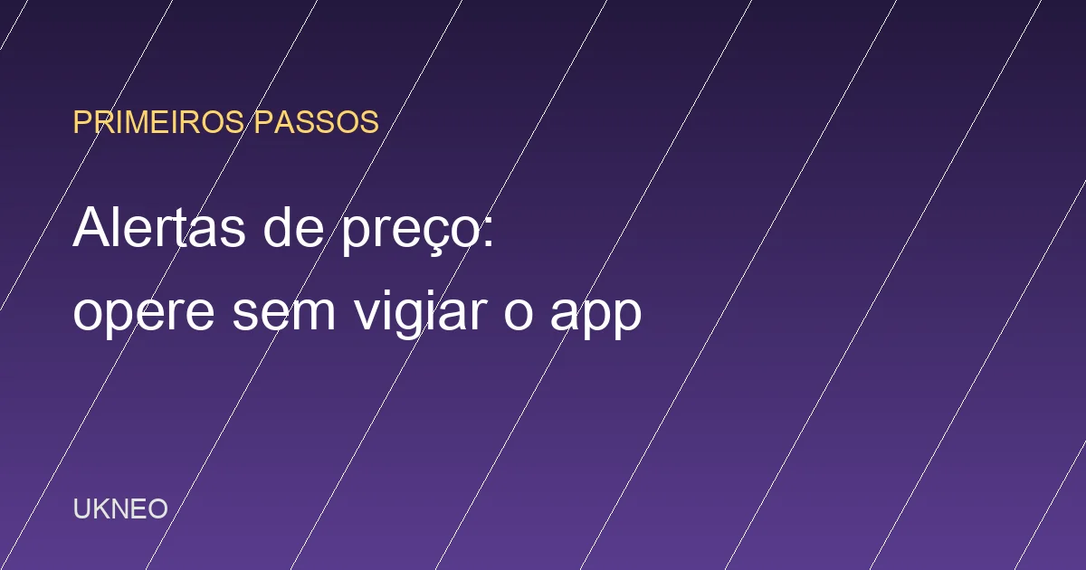 Alertas de preço na Binance: opere sem vigiar o app