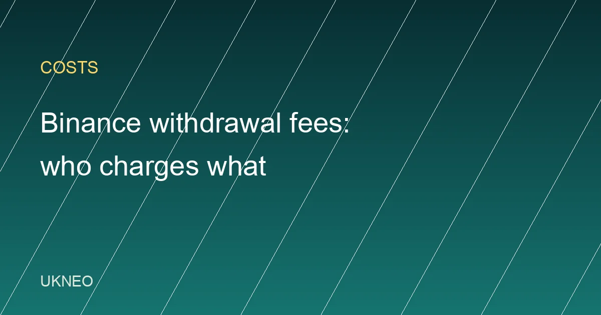Binance Withdrawal Fees: How to Know What You'll Pay
