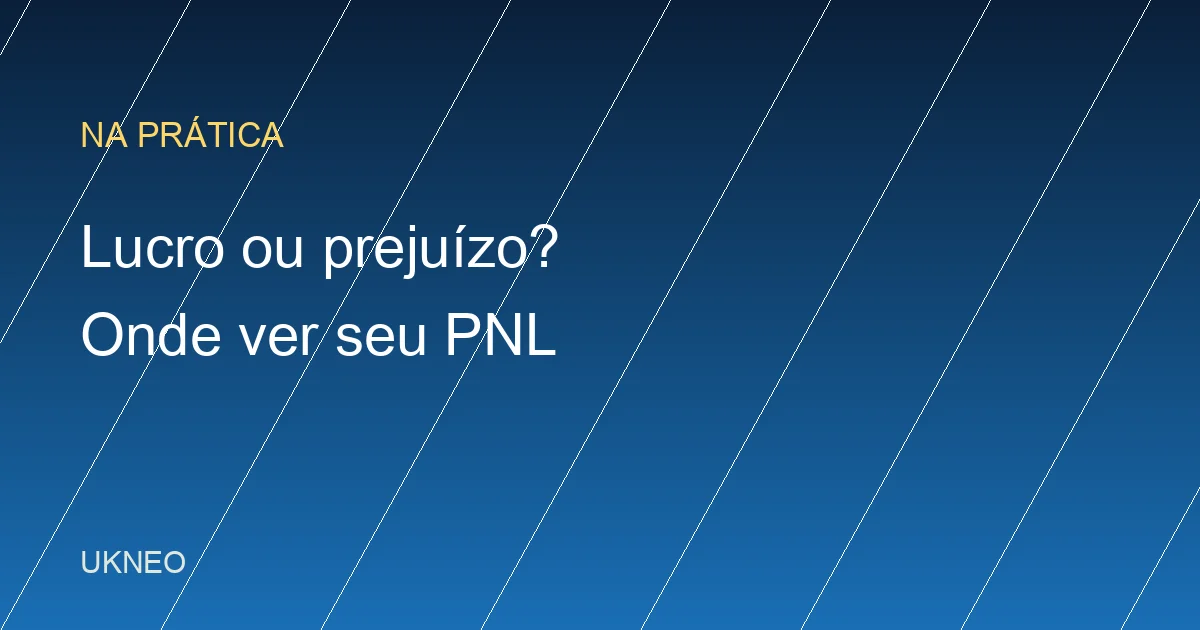 Onde ver lucro e prejuízo (PNL) na Binance