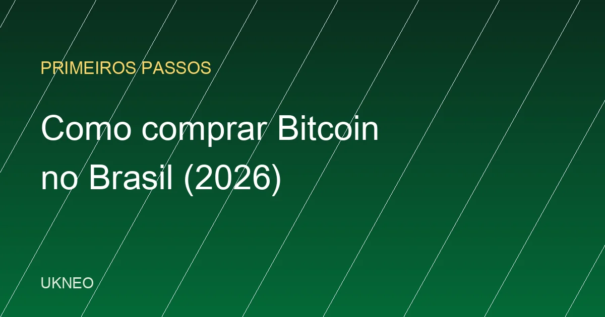 Como comprar Bitcoin no Brasil: guia completo 2026