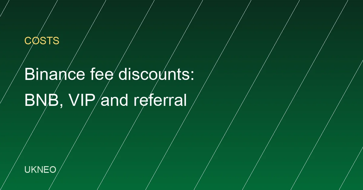 Binance Fee Discounts: BNB, VIP Tier and Referral