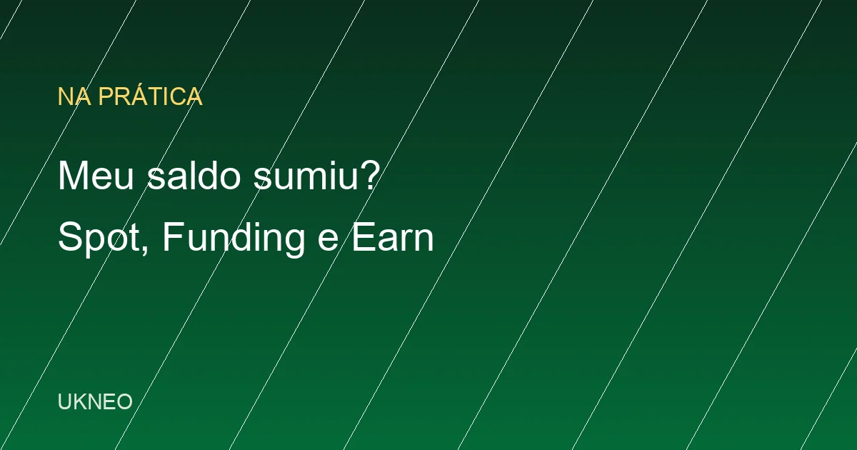 Meu saldo sumiu? Carteiras Spot, Funding e Earn explicadas